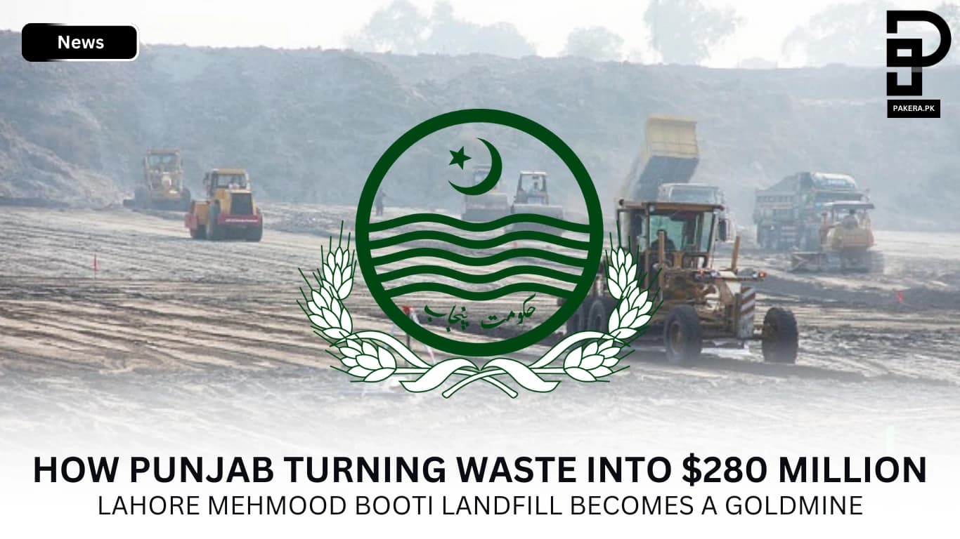 How Punjab Turning Waste into $280 Million Lahore Mehmood Booti Landfill Becomes a Goldmine