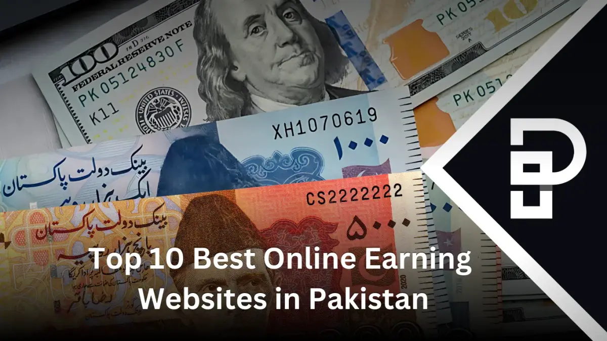Top 10 Online Earning Websites in Pakistan