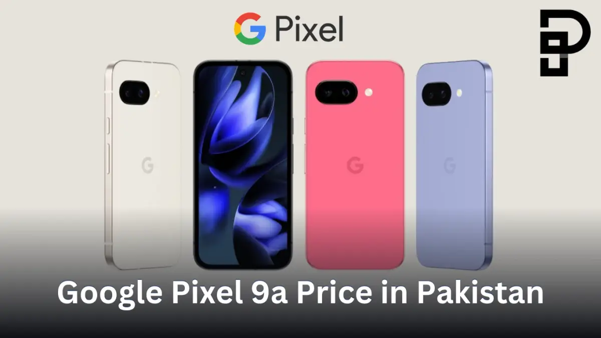 Google Pixel 9a Price in Pakistan