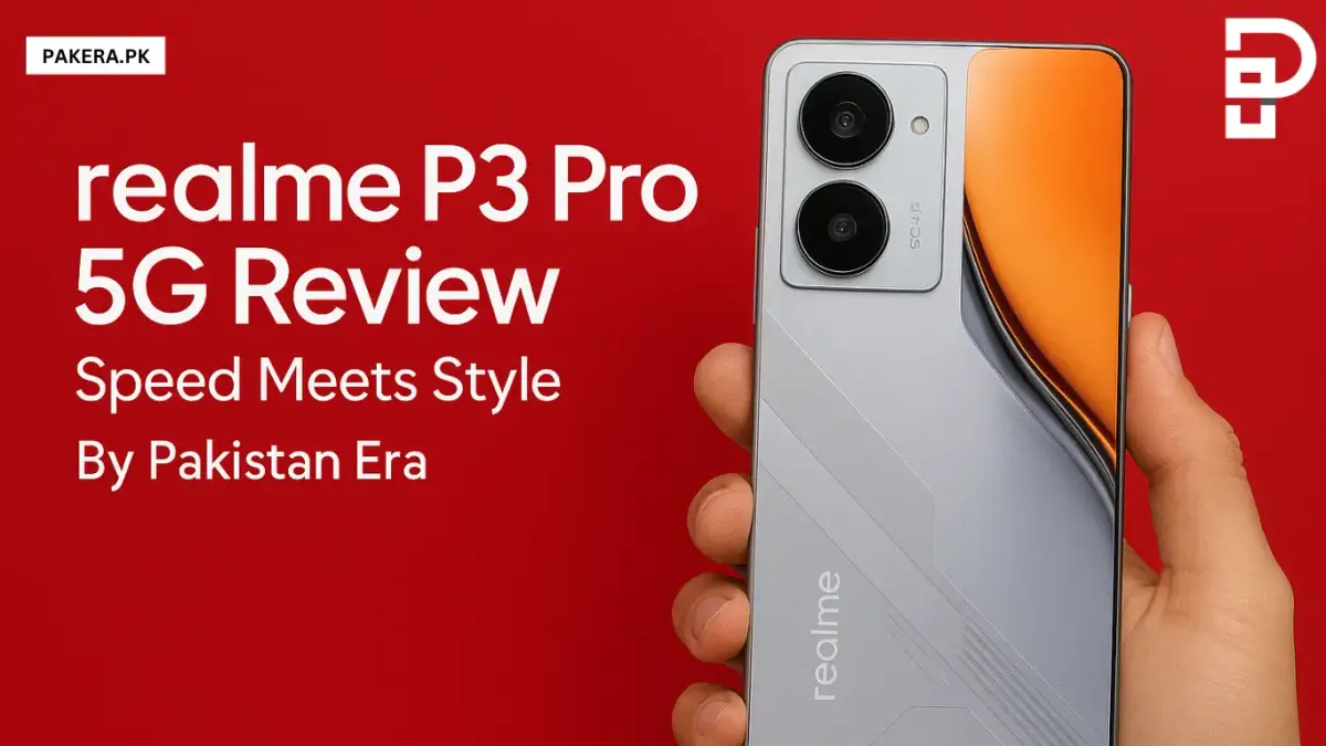 Realme P3 Pro 5G Series Review in Pakistan