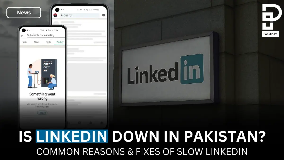 Is LinkedIn Down in Pakistan