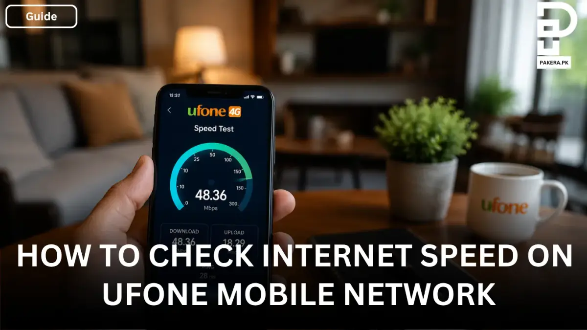 How to Check Internet Speed on Ufone Mobile Network
