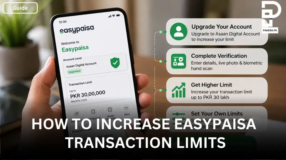 How to Increase Easypaisa Transaction Limits
