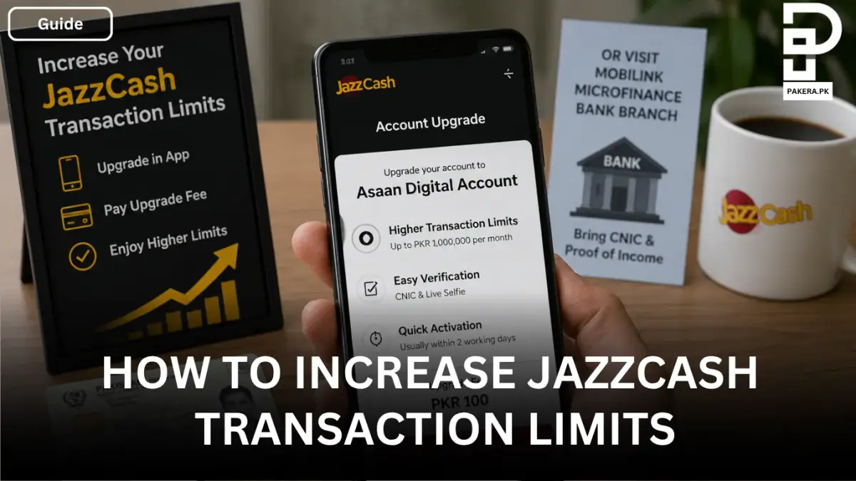 How to Increase JazzCash Transaction Limits
