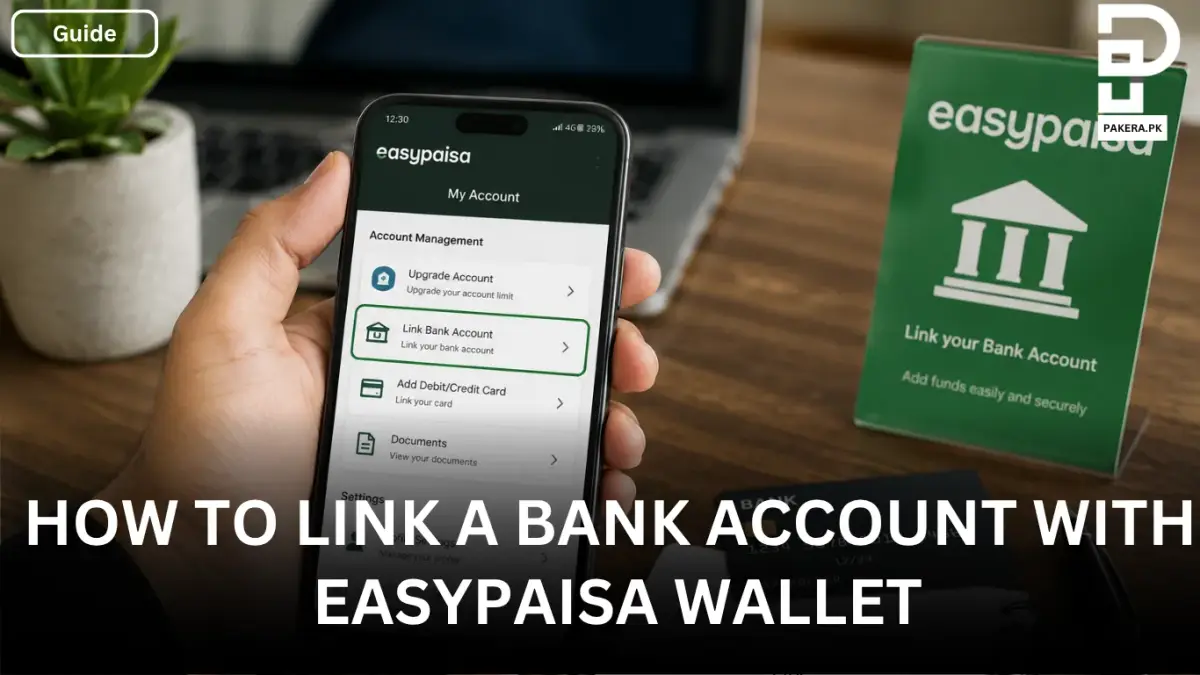 How to Link a Bank Account with easypaisa Wallet