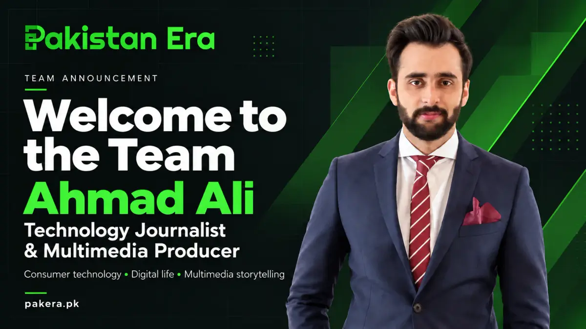 Welcome to the team: Ahmad Ali, Technology Journalist and Multimedia Producer at Pakistan Era