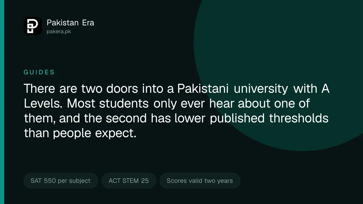 University entry routes for A Level students in Pakistan