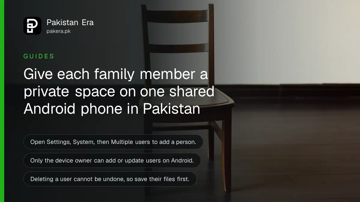 A wooden chair in an empty room, for a guide on adding a user on a shared Android phone in Pakistan