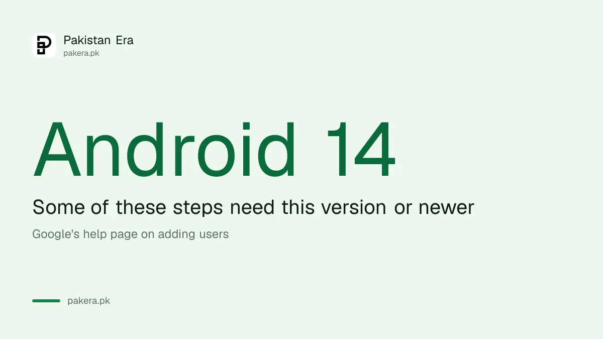 Some user steps need Android 14 or newer