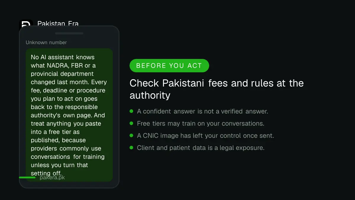 Check Pakistani fees and rules at the authority before acting on an AI answer