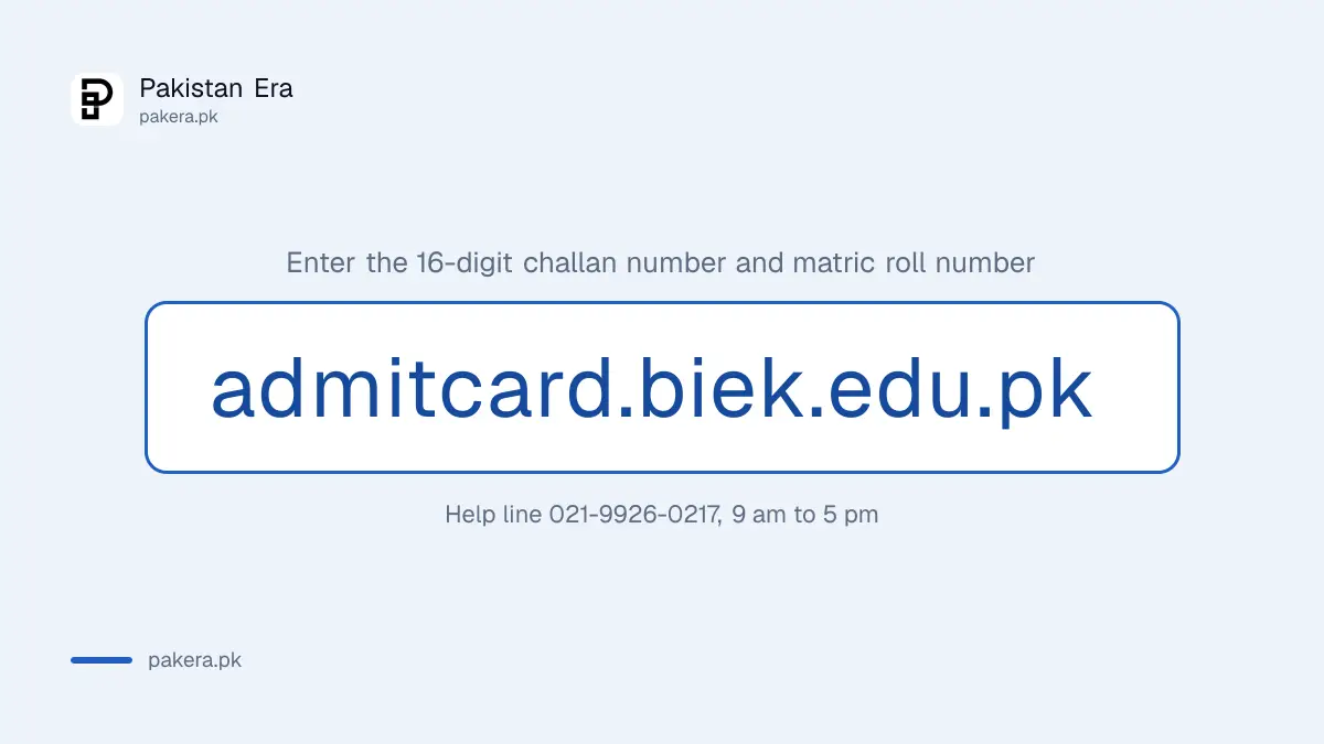 BIEK admit card portal admitcard.biek.edu.pk needs challan number and matric roll number