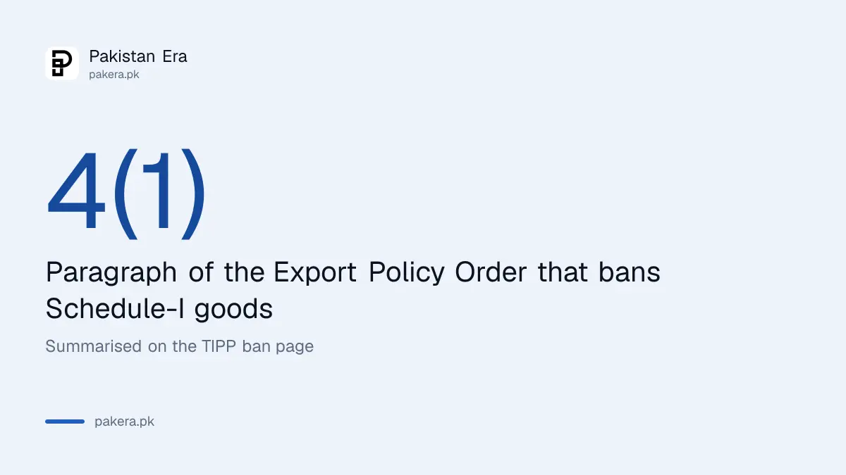 Export ban rule: Schedule-I goods cannot leave Pakistan without the permission shown