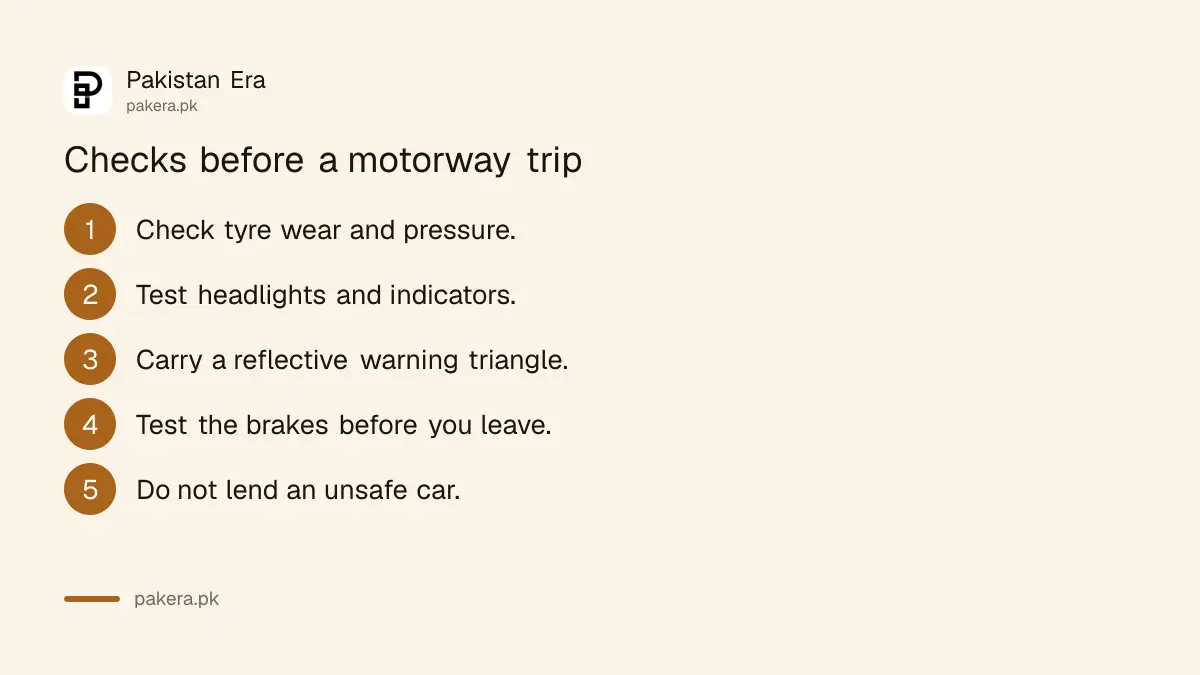 Pre-trip checks to avoid an unsafe vehicle charge on a Pakistani motorway