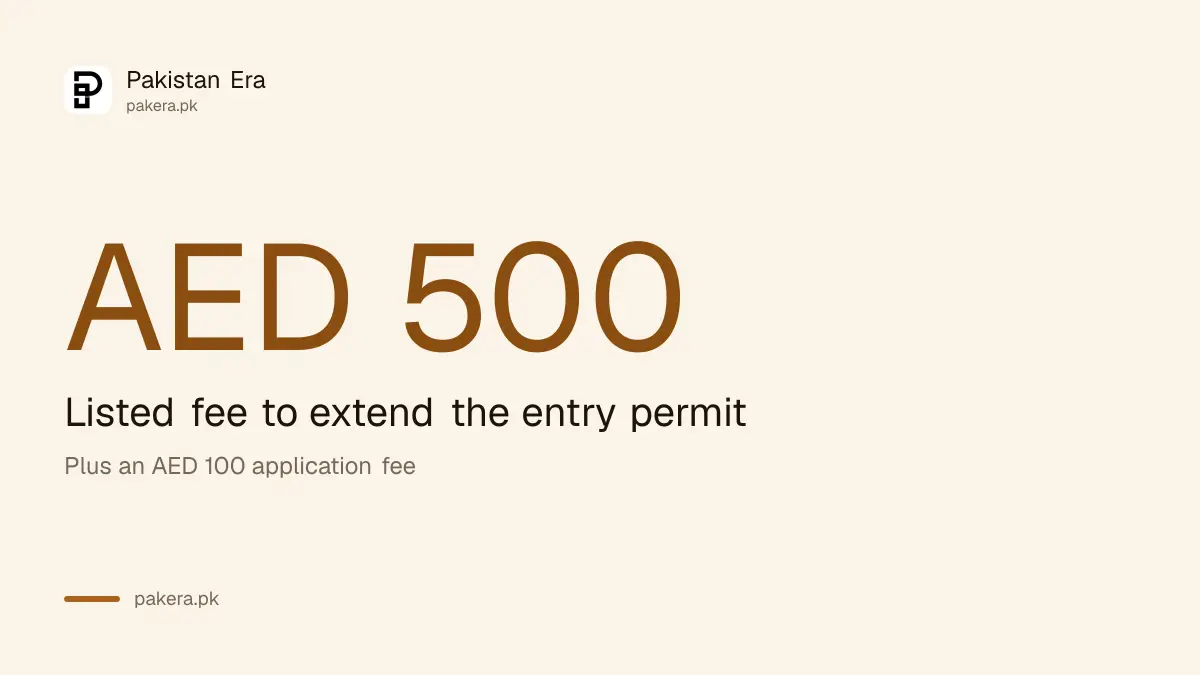 The listed AED 500 fee to extend a UAE entry permit