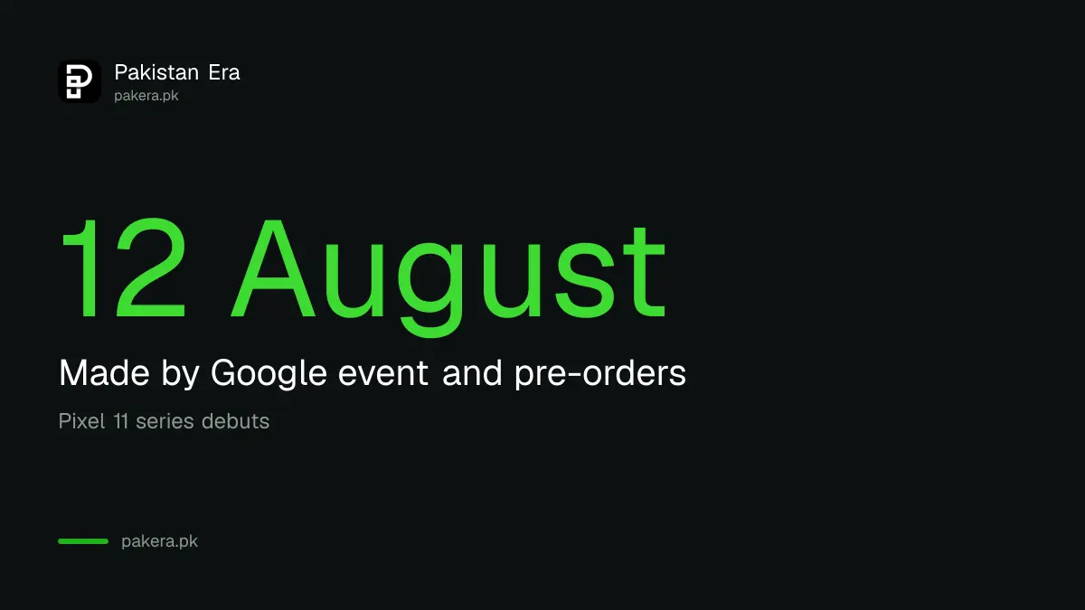 Google launches the Pixel 11 series on 12 August 2026