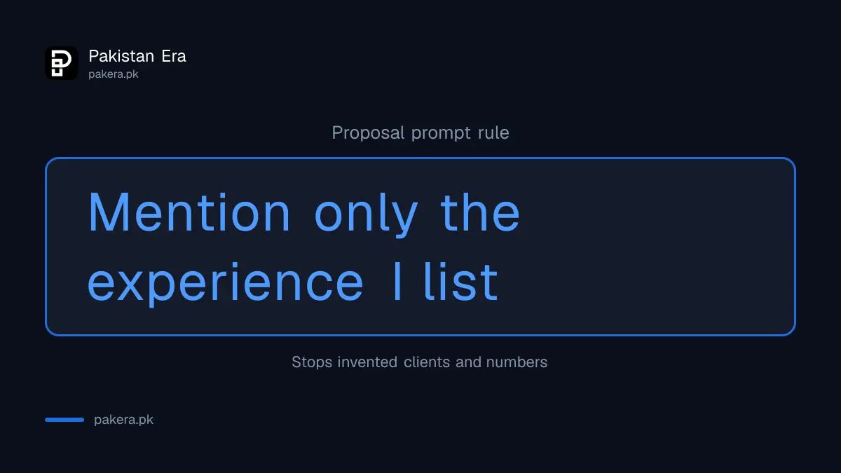 Proposal prompt rule: Mention only the experience I list