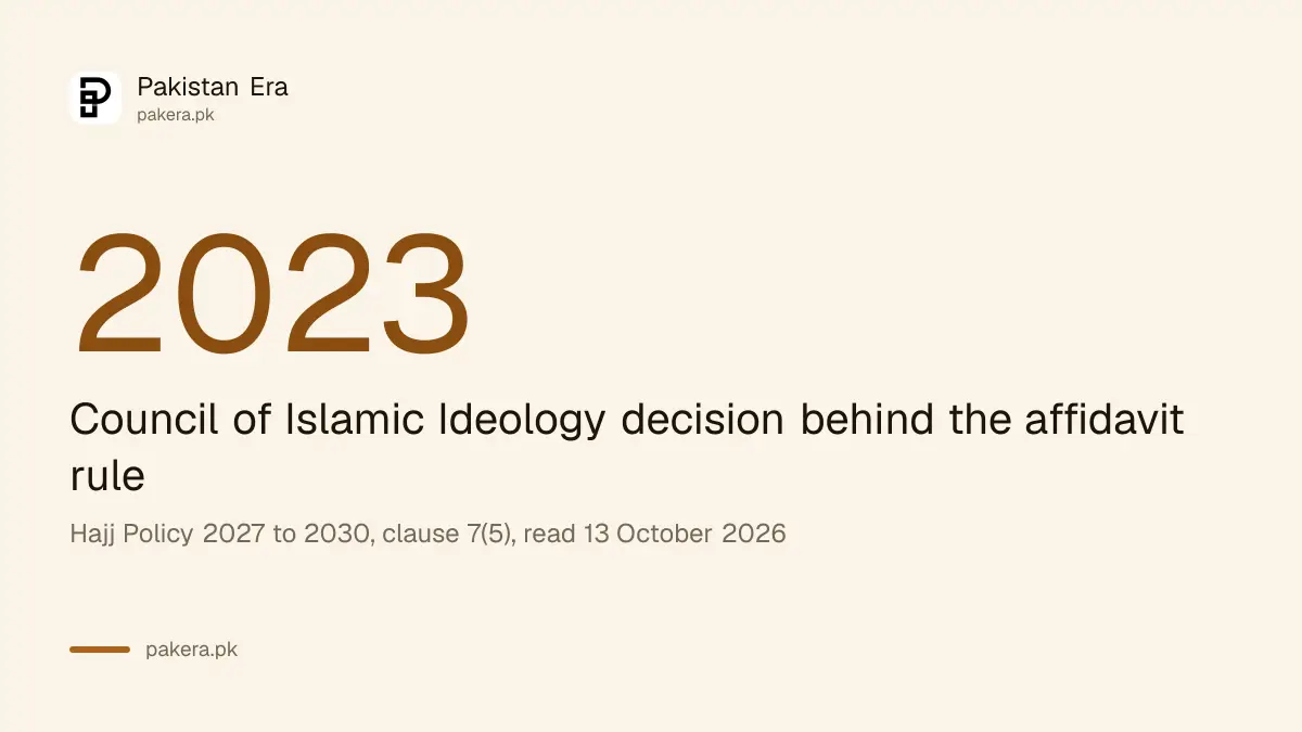 The 2023 Council of Islamic Ideology decision behind the affidavit rule