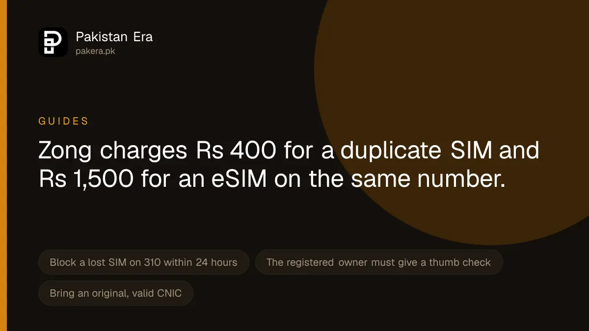 How to get a Zong duplicate SIM in Pakistan