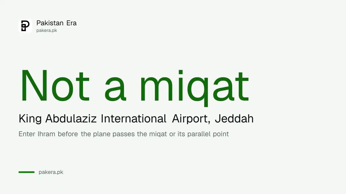 Jeddah airport is not a miqat: Ihram rule for Umrah flights from Pakistan