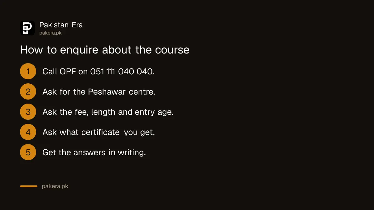 Steps to enquire about the OPF vocational training centre in Peshawar