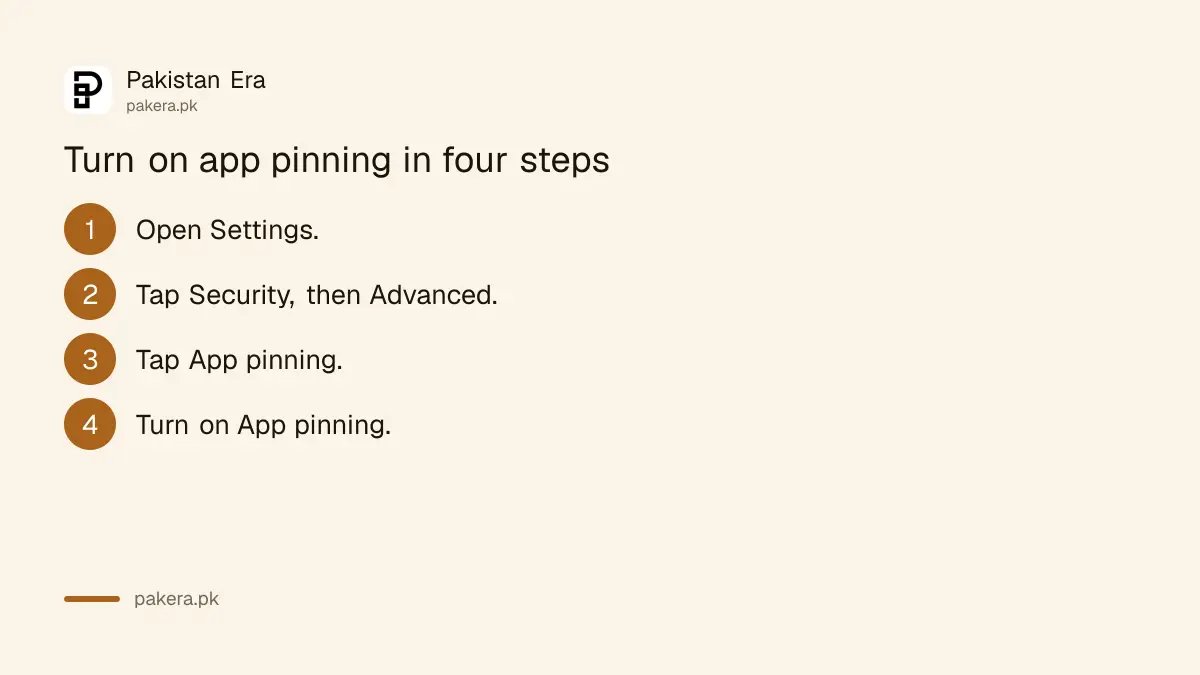 Steps to turn on app pinning in Android settings