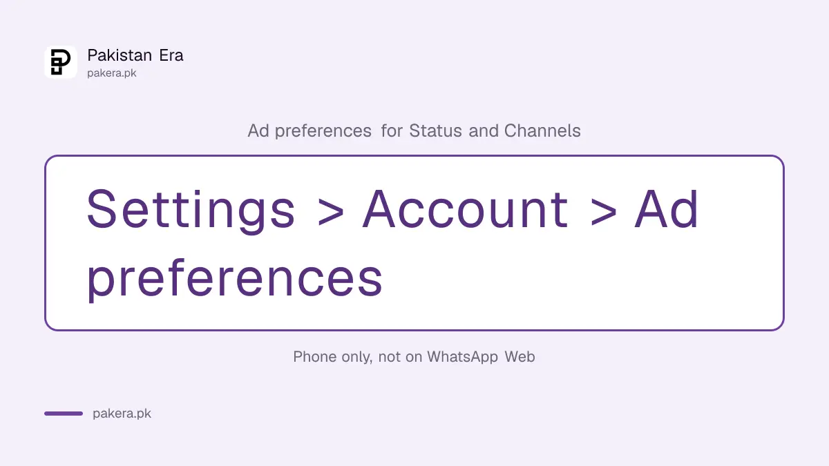 Steps to open ad preferences for Status and Channels on WhatsApp