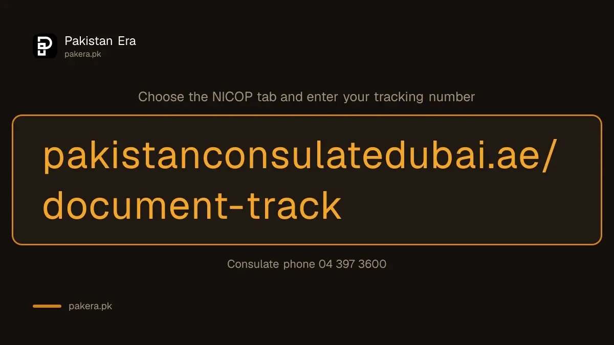 Pakistan Consulate Dubai document tracking for NICOP, passport, attestation and OPF card