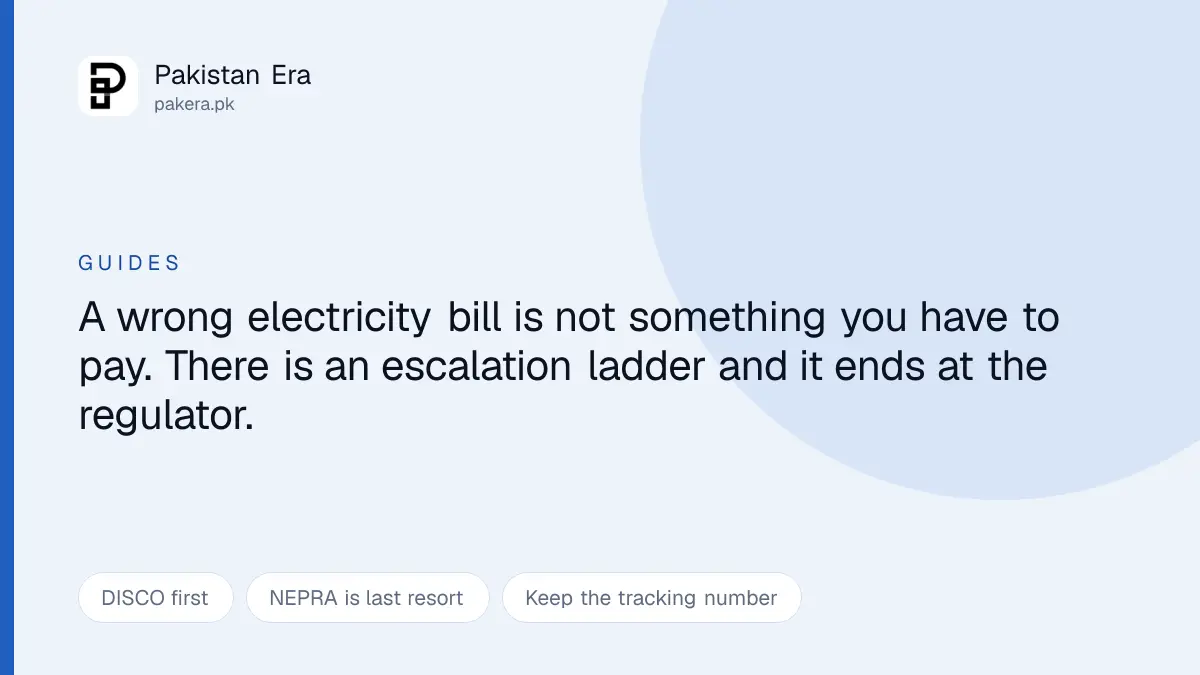 How to complain about a wrong electricity bill to your DISCO and NEPRA