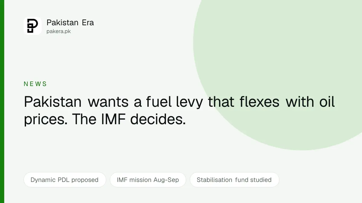 Pakistan's proposal to the IMF for a dynamic petroleum levy