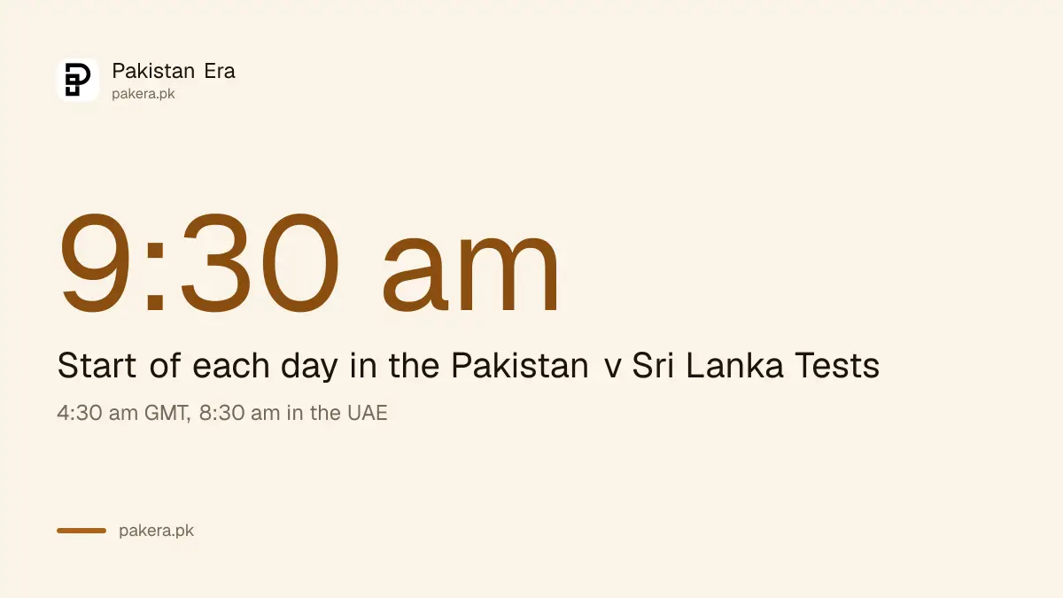 Start time card for the two Pakistan v Sri Lanka Tests in November 2026