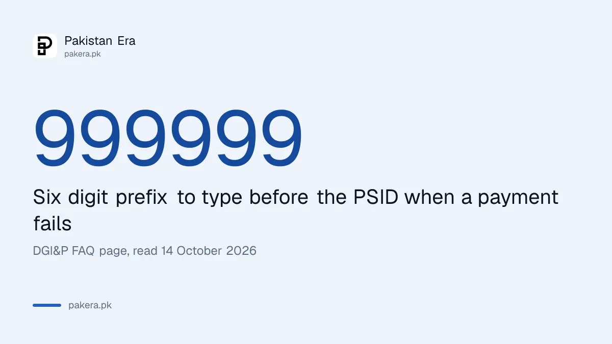 The 999999 prefix before the 17 digit PSID for a passport fee payment in Pakistan
