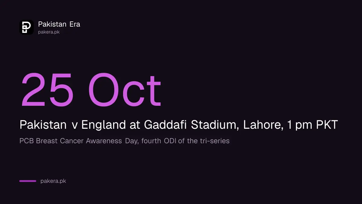 Pakistan vs England pink ODI at Gaddafi Stadium Lahore on 25 October 2026