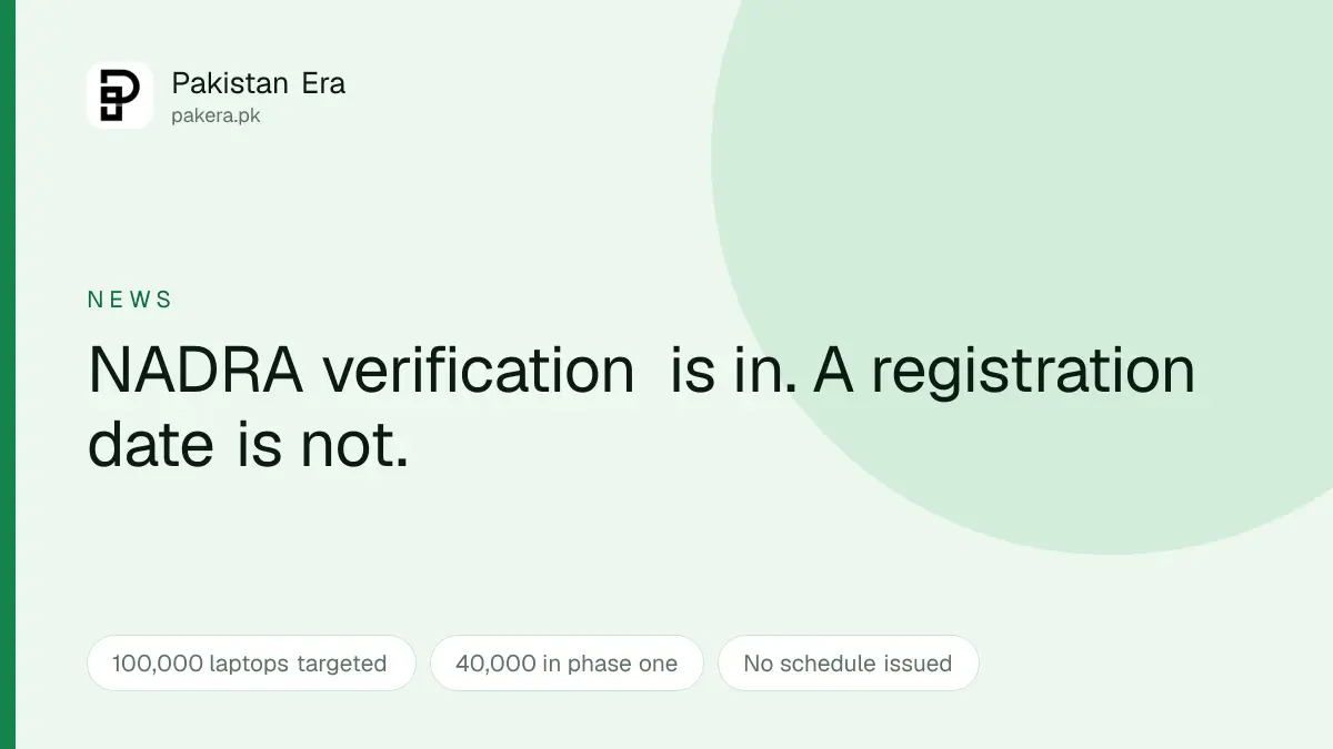 Punjab Laptop Scheme Phase 2 NADRA verification requirement