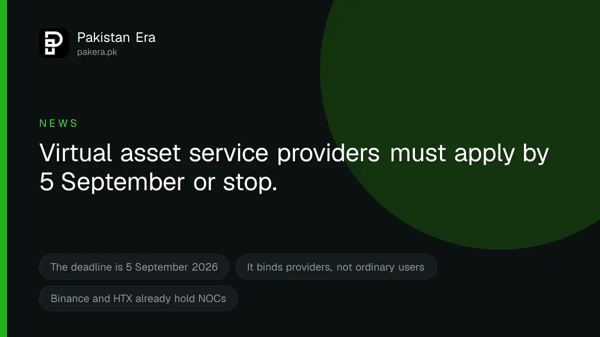 Pakistan crypto licence deadline of 5 September 2026 under PVARA