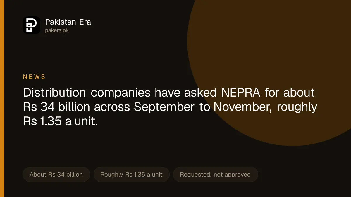 Distribution companies seek a Rs 34 billion quarterly tariff adjustment