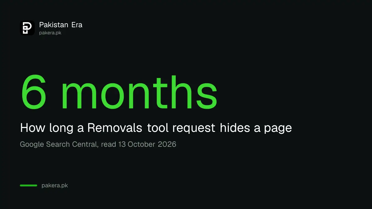 A Removals tool request hides a page for about 6 months