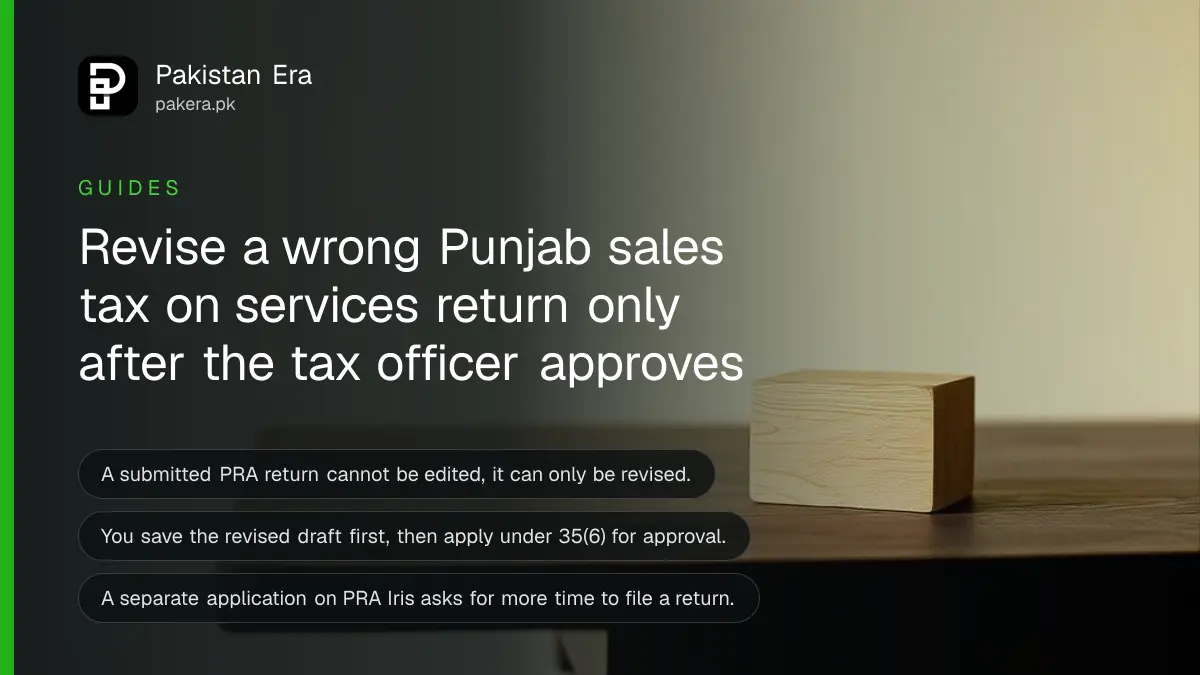 A small wooden block on a dark wooden table, for a guide on revising or extending a Punjab sales tax on services return
