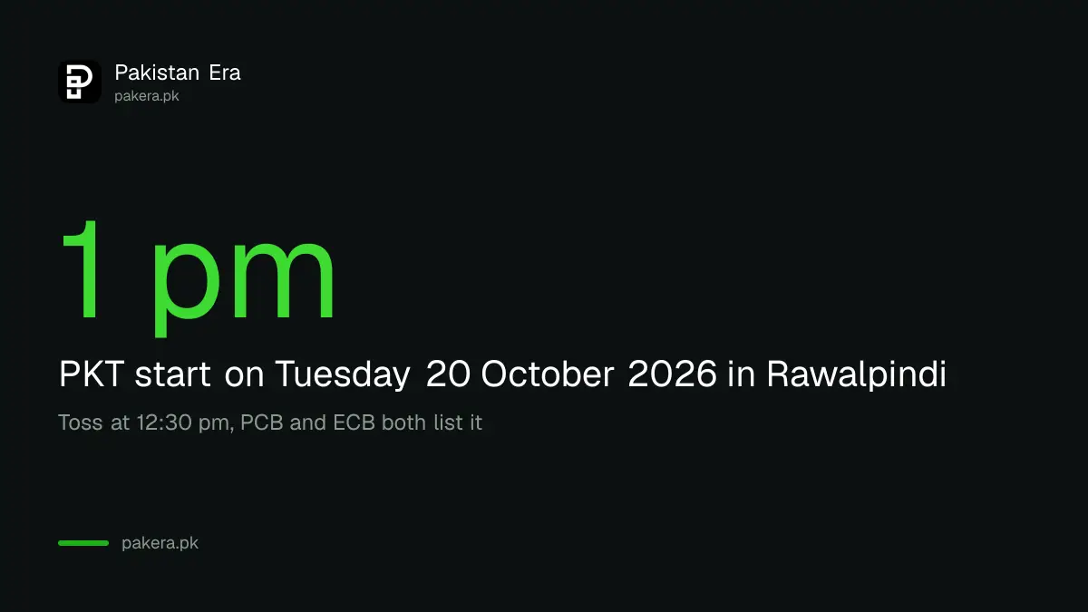 Pakistan vs England ODI in Rawalpindi on 20 October 2026, toss 12:30 pm and start 1 pm PKT