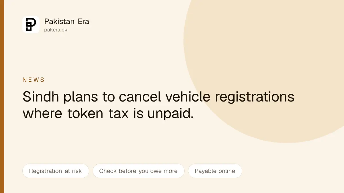 Sindh to cancel vehicle registrations over unpaid token tax