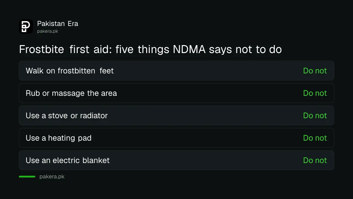 What not to do for frostbite according to NDMA