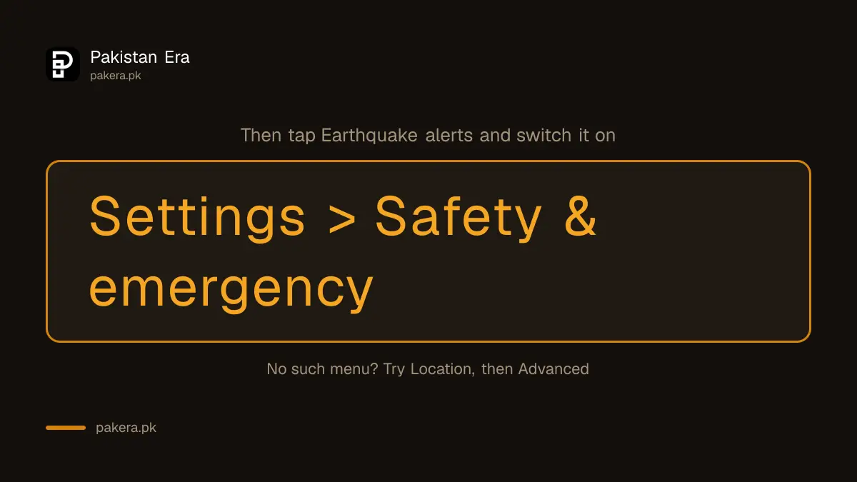 Android settings path to turn on earthquake alerts in Pakistan