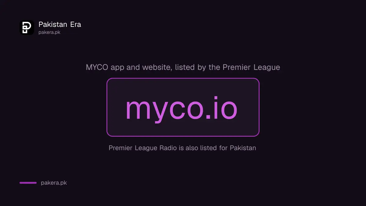 MYCO listed as the official Premier League broadcaster for Pakistan in 2026-27