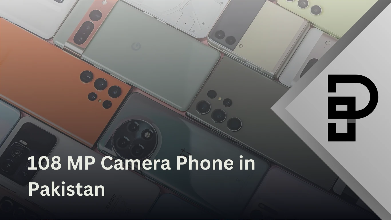 108 MP Camera Phone in Pakistan