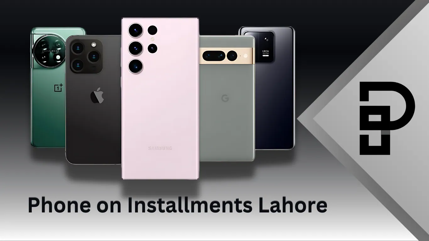 Phone on Installments Lahore