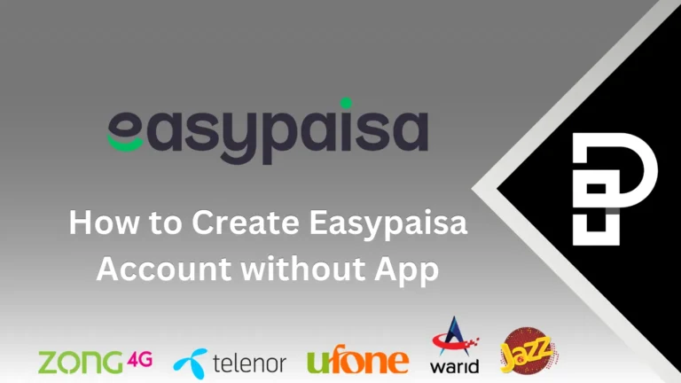 How to Create Easypaisa Account without App
