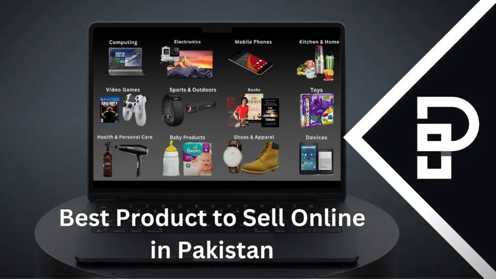 Best Product to Sell Online in Pakistan