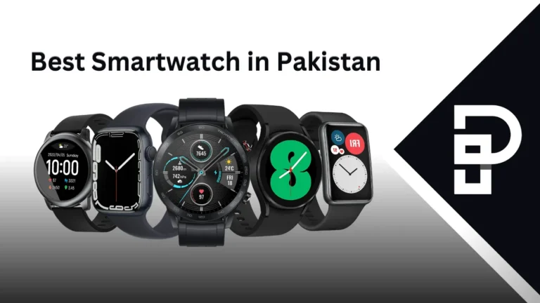 Best Smartwatch in Pakistan
