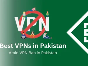 Best VPN for Pakistan