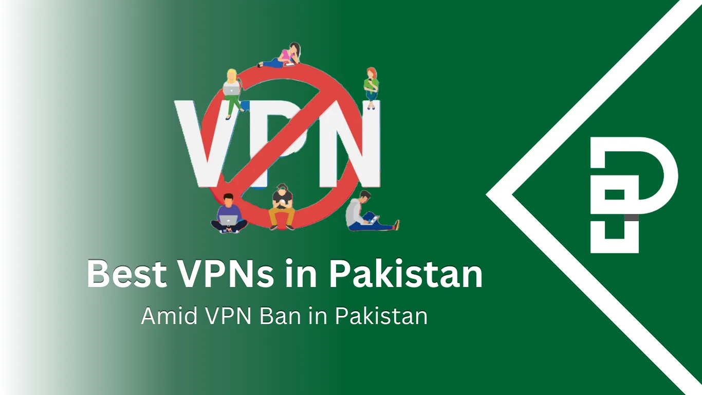 Best VPN for Pakistan