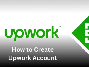 How to Create Upwork Account